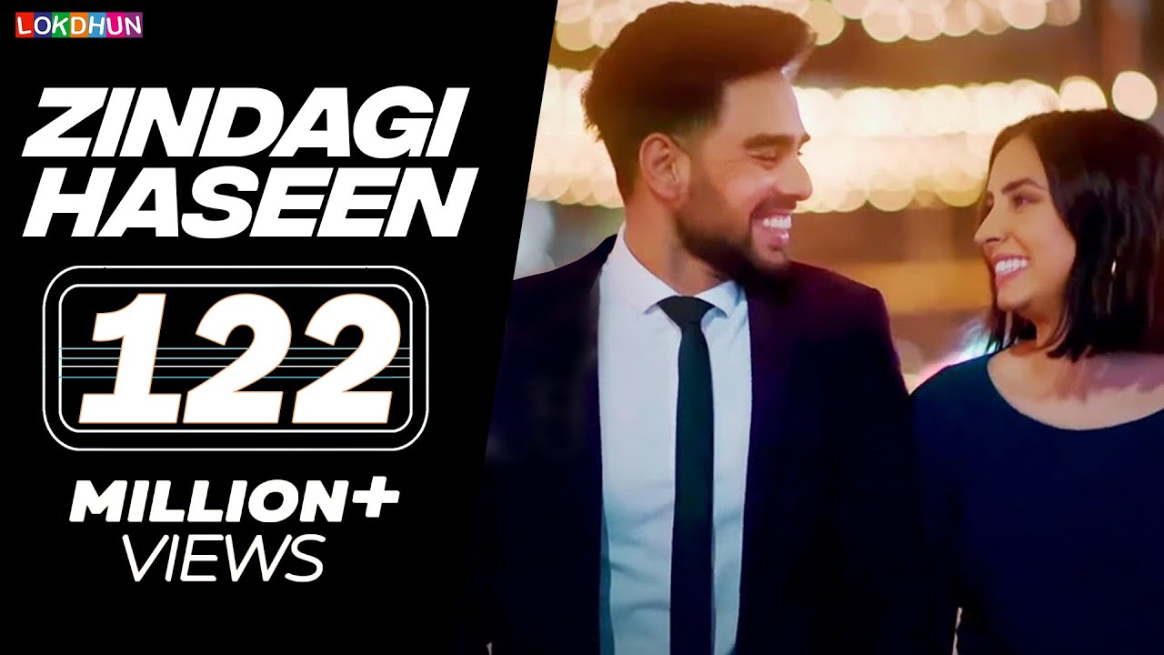 Zindagi Haseen - Pav Dharia ( Official Video ) | Vicky Sandhu | Latest Punjabi Songs | Lokdhun