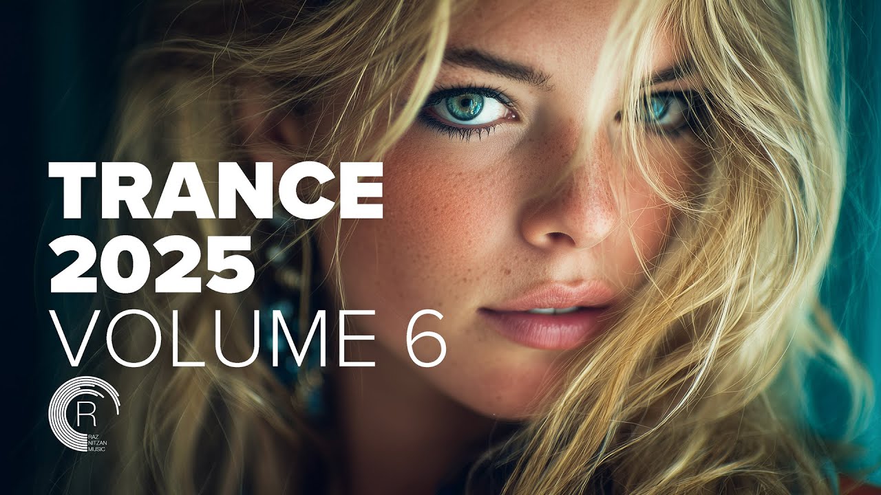 TRANCE 2025 VOL. 6 Full Album 🎶