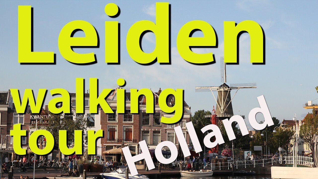 Leiden Walking Tour in the Netherlands 🇳🇱