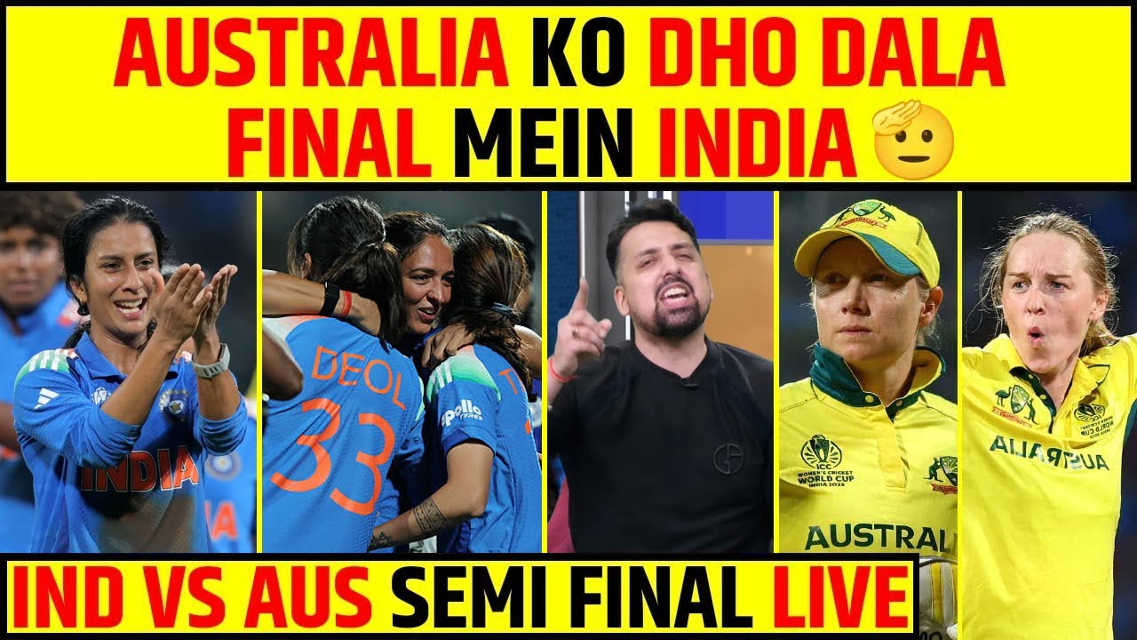 India vs Australia Women’s Semi-Final LIVE: Thrilling Match Secures Final Spot! 🇮🇳🏆