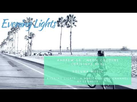 Andrew GG - Neon Colors (original mix)