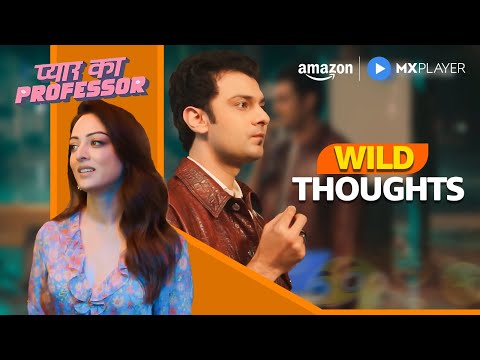 Pyar Ka Professor Goes FULL WILD!😂 | Pyar Ka Professor | Sandeepa Dhar | Amazon MX Player