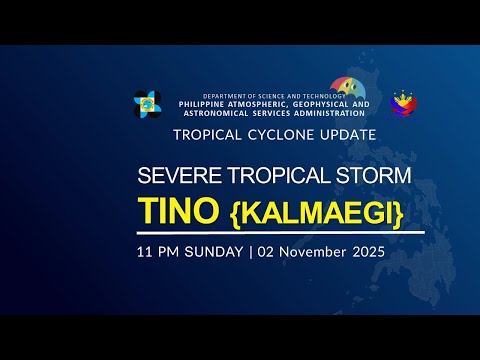 Press Briefing : Severe Tropical Storm TINO {KALMAEGI} at 11:00 PM | November 02, 2025 - Sunday