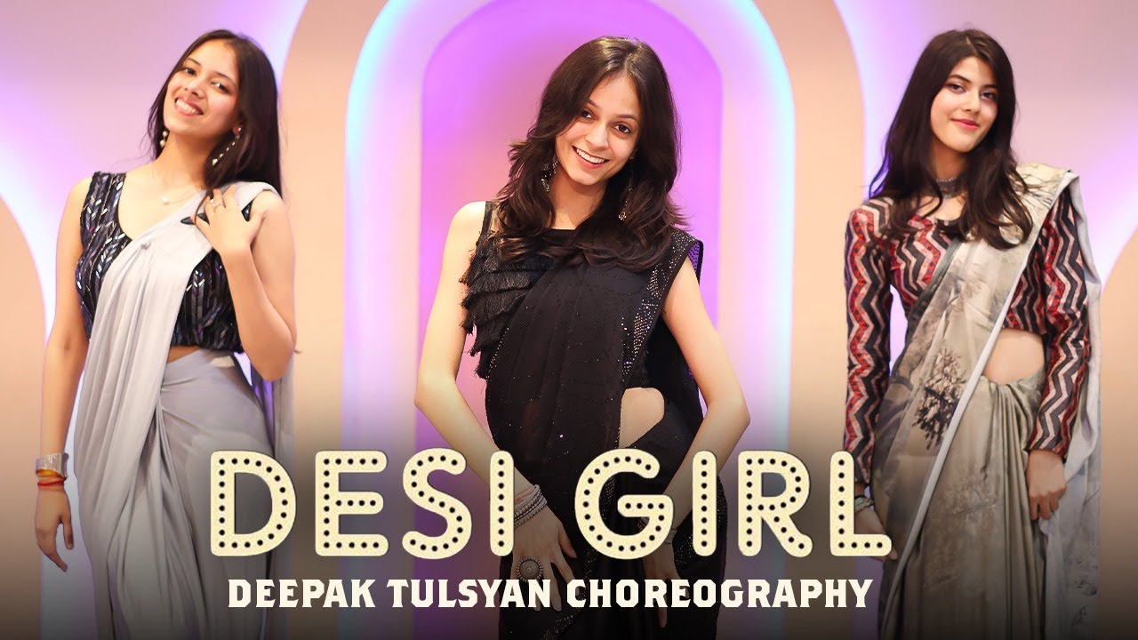Desi Girl Bollywood Dance | Stunning Choreography by Deepak Tulsyan π