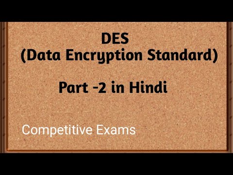 DES ( Data Encryption Standard) part 2 in Hindi