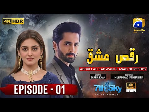 Raqs e Ishq Episode 01 [Eng Sub] Danish Taimoor - Hiba Bukhari - Pakistani Drama Har Pal Geo- Review