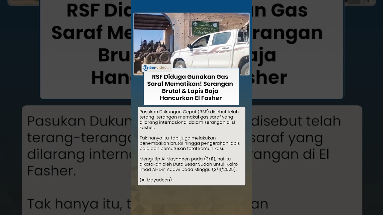 RSF Diduga Gunakan Gas Saraf Mematikan dalam Serangan di El Fasher
