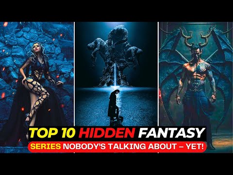 Top 10 Fantasy Shows That Are Criminally Underrated!