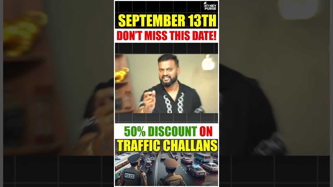 🔴September 13th Don't miss this date 50% discount on traffic challans.