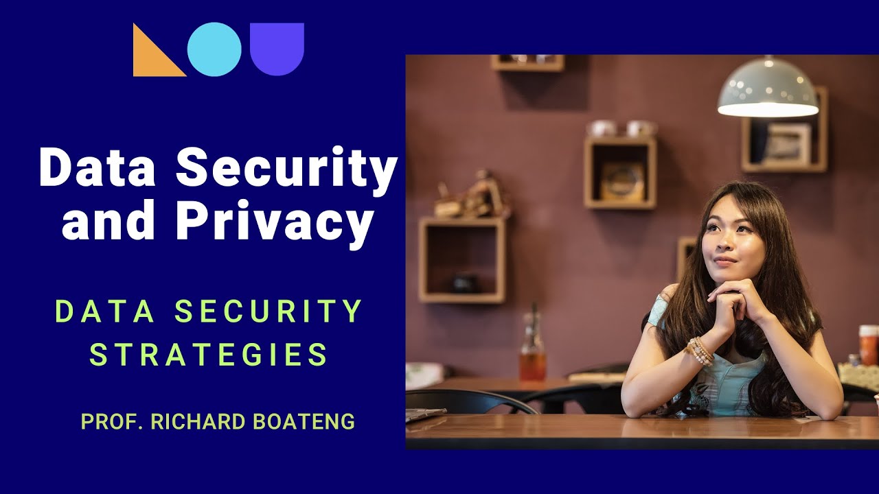 MSBA Sessions 4 & 5: Data Security Strategies π