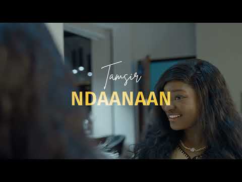 Tamsir SN - NDAANAAN  [ Clip Officiel ]