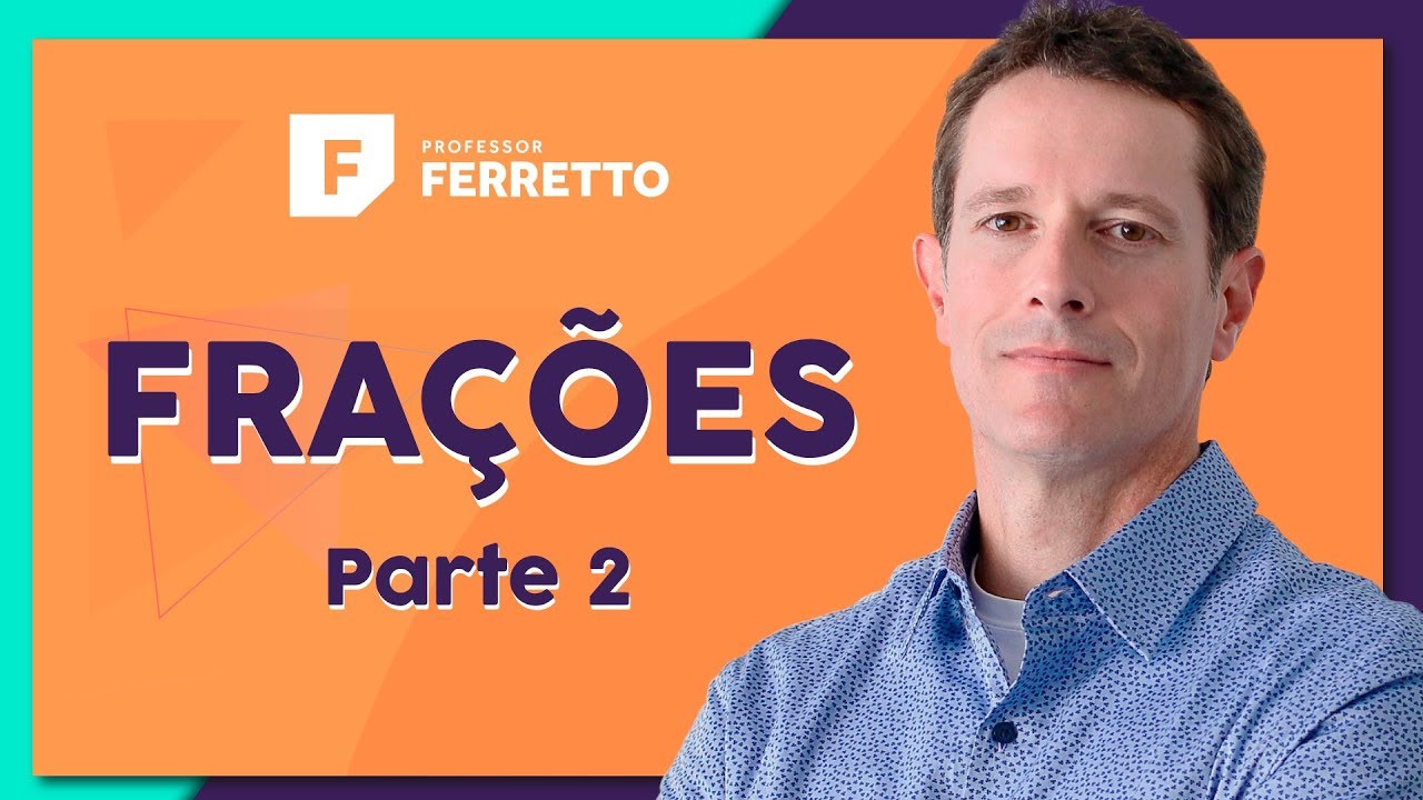 Frações (Parte 2): Aprenda as Operações Básicas de Forma Simples 📚