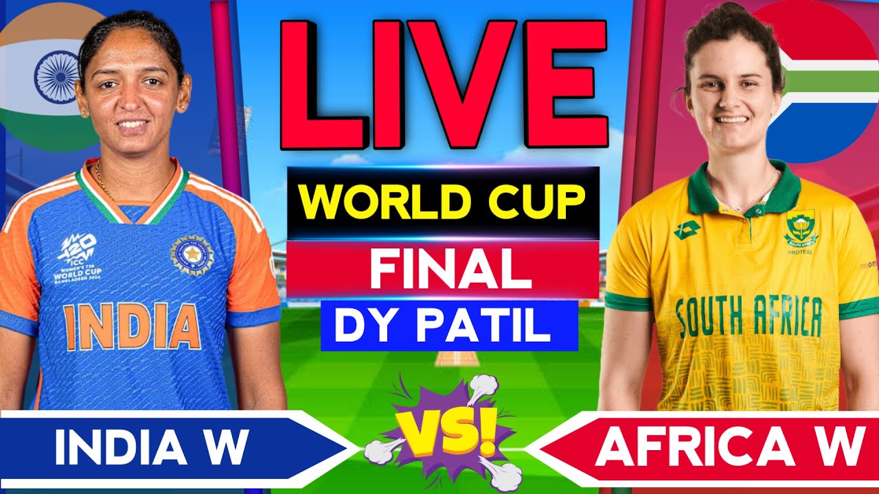🔴 Live: India Women vs South Africa Women - Women's Cricket World Cup Final 2025