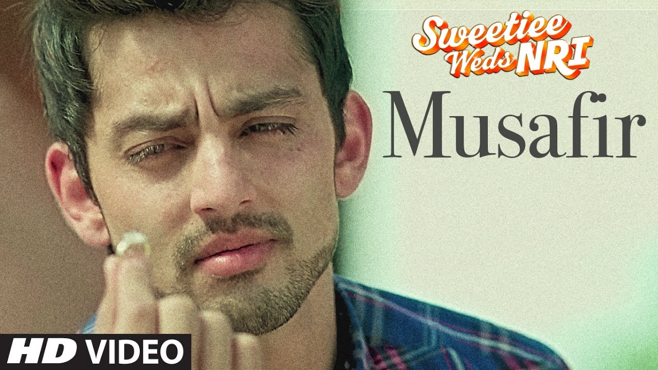 Musafir Song from Sweetiee Weds NRI | Atif Aslam's Romantic Hit 🎶