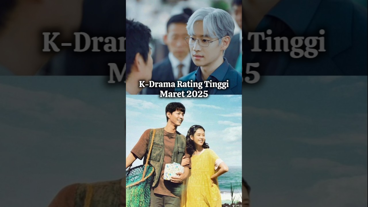 K-Drama Populer Maret 2025 🌟