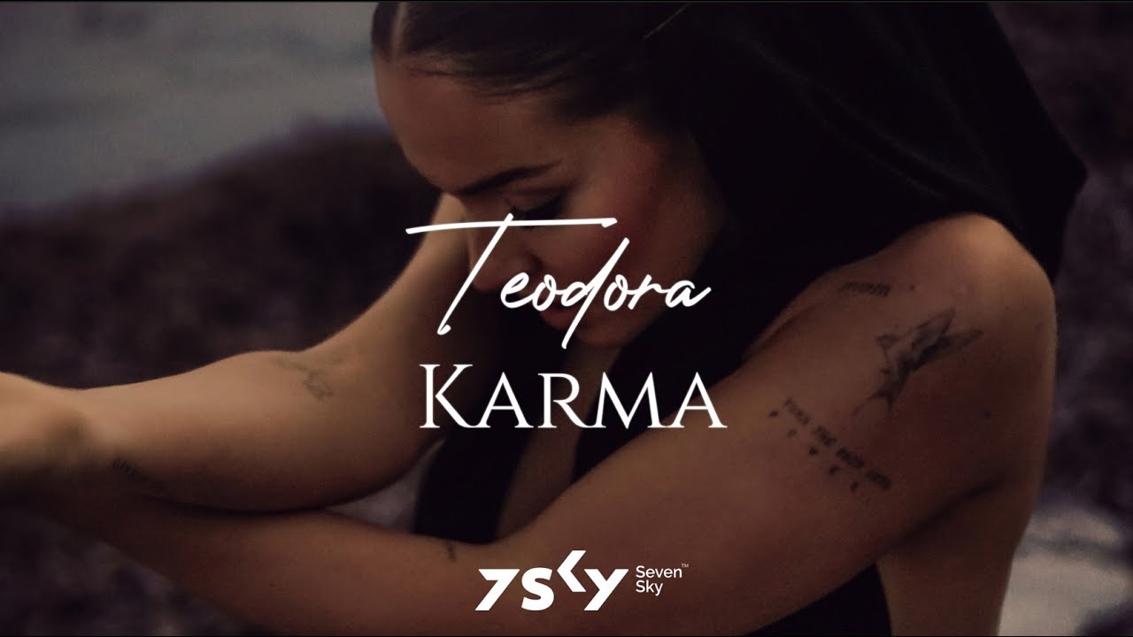 Teodora - Karma (Official Video) š¶
