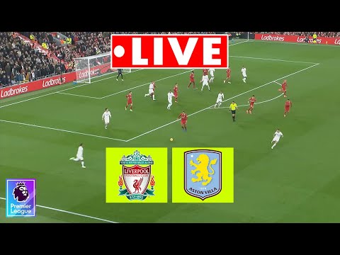 🔴 Liverpool vs Aston Villa LIVE | Premier League 2025/26 | Full Match Simulation