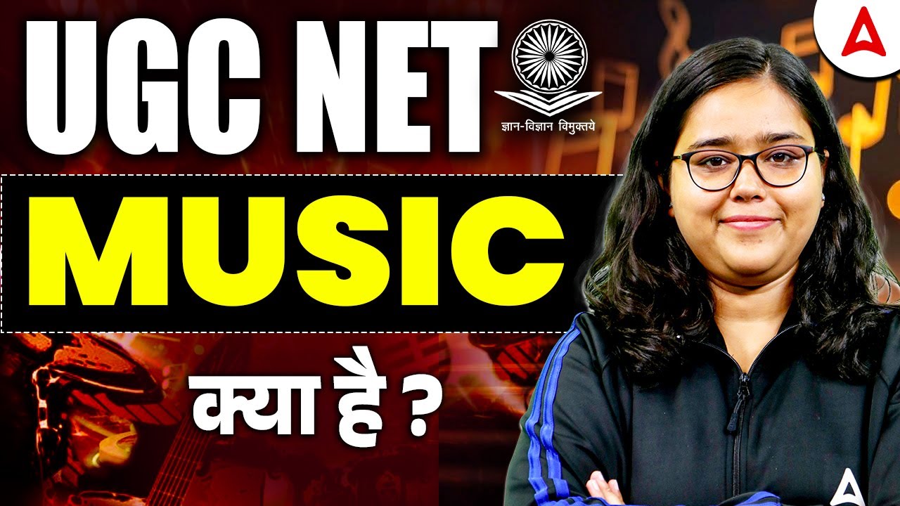 UGC NET Music: Syllabus, Eligibility & Exam Pattern ๐ถ