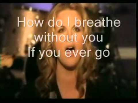 How Do I Live Without You by Trisha Yearwood ๐ถ