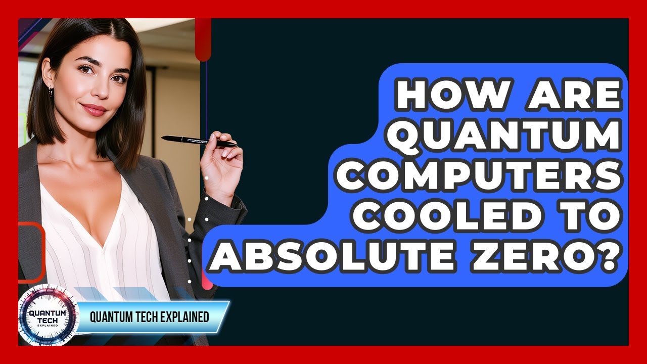 Unlocking the Secret: How Quantum Computers Are Cooled to Absolute Zero ❄️