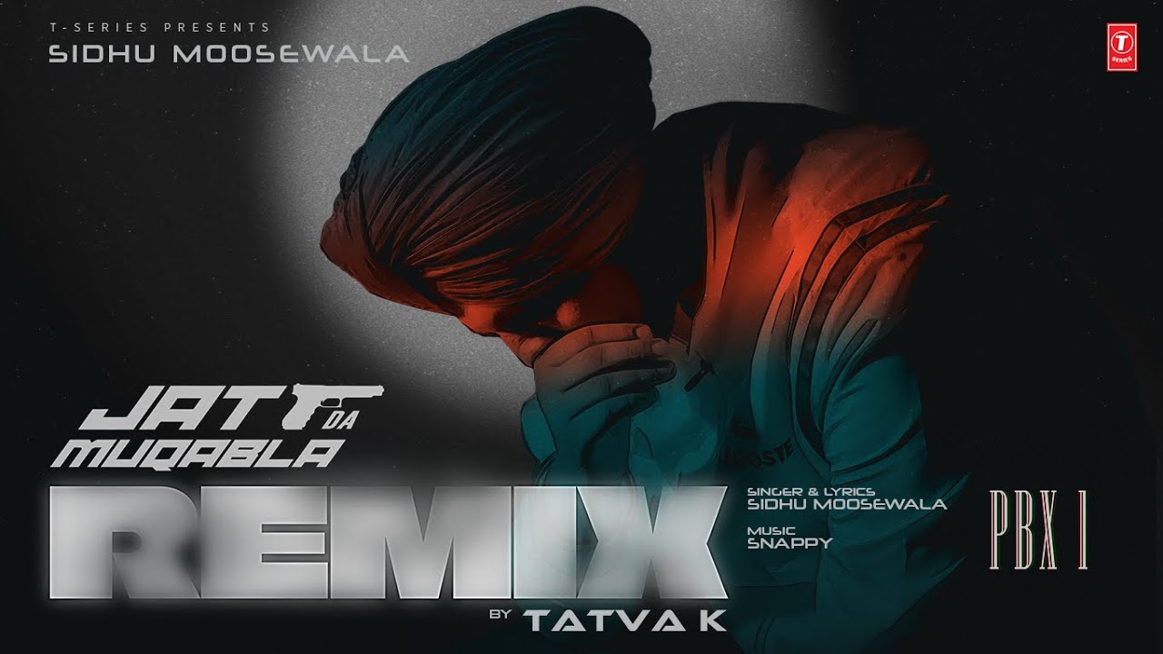 Jatt Da Muqabala (Remix) | Sidhu Moosewala & Tatva K | Punjabi Hit πΆ