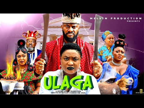 ULAGA (FULL MOVIE) - LIZZY GOLD ONUWAJE, YUL EDOCHIE - Latest Nigerian Nollywood