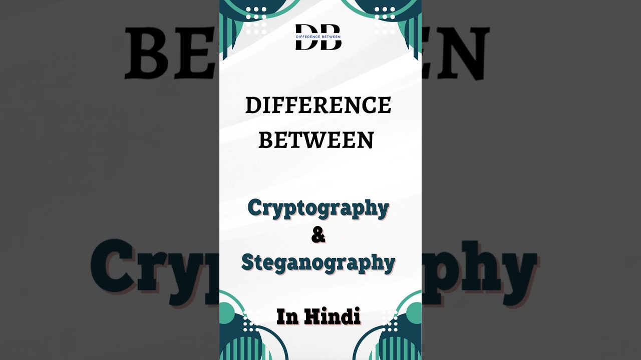 क्रिप्टोग्राफी vs स्टेगनोग्राफी: सूचनाओं की सुरक्षा में मुख्य अंतर 🔐