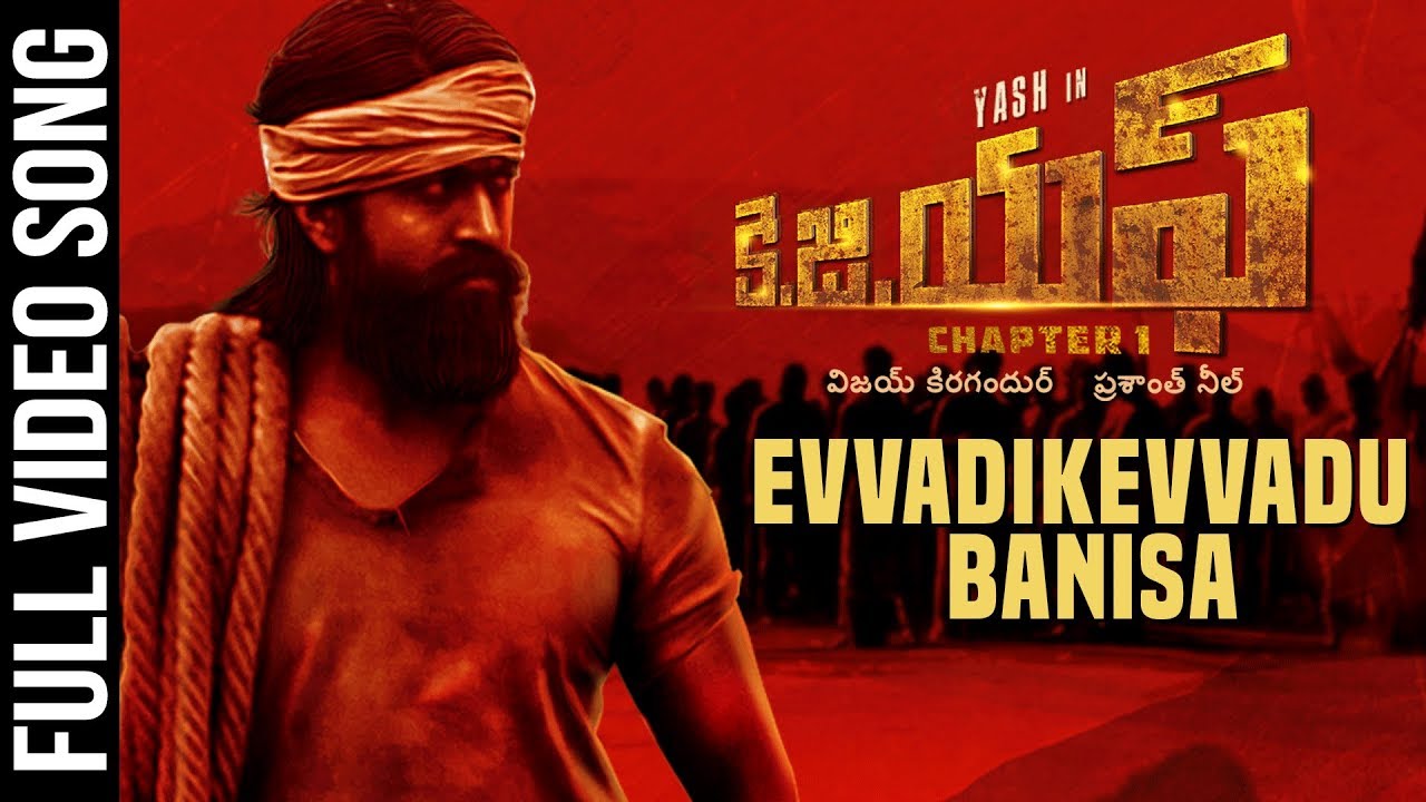 Evvadikevvadu Banisa Song from KGF Telugu 🎬