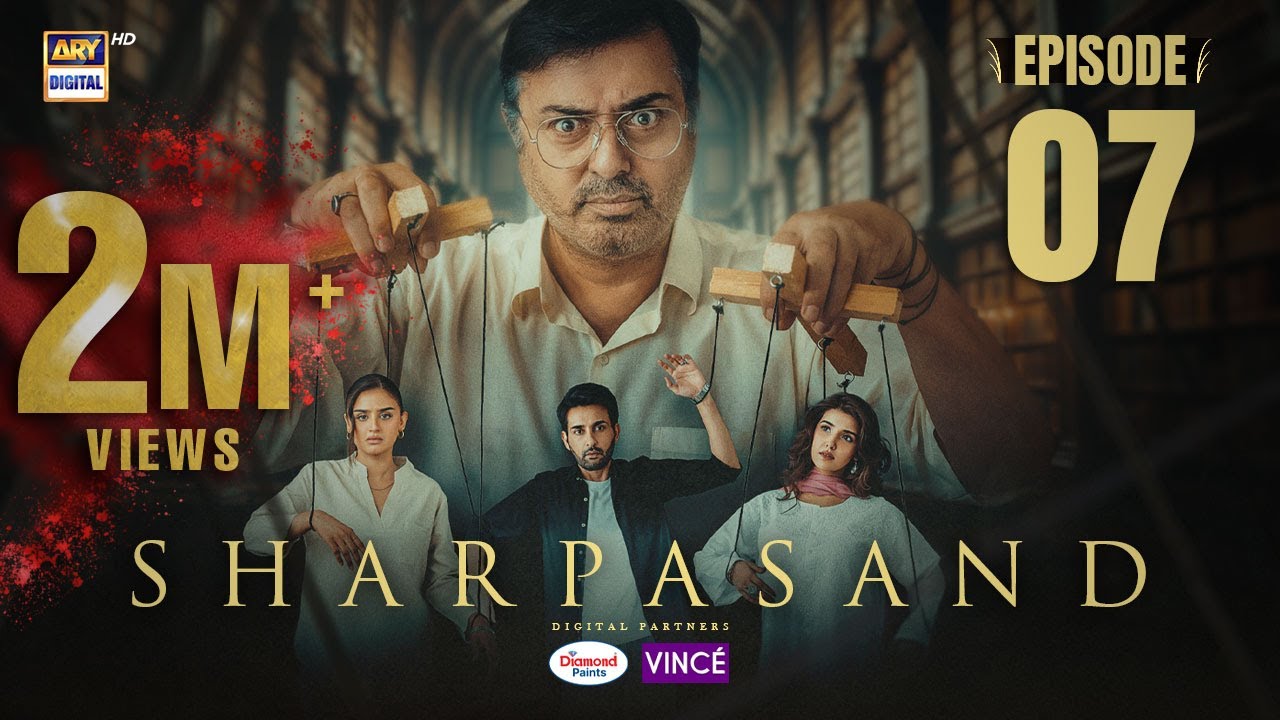 SharPasand Episode 7 (29 Oct 2025) | ENG Sub | ARY Digital Drama