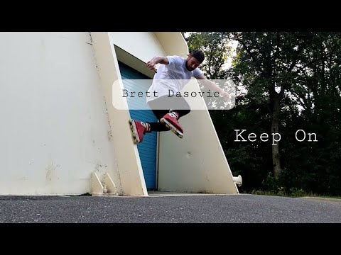 Brett Dasovic | Keep On