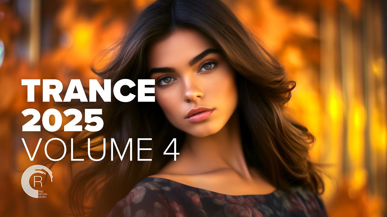 TRANCE 2025 VOL. 4 Full Album 🎶