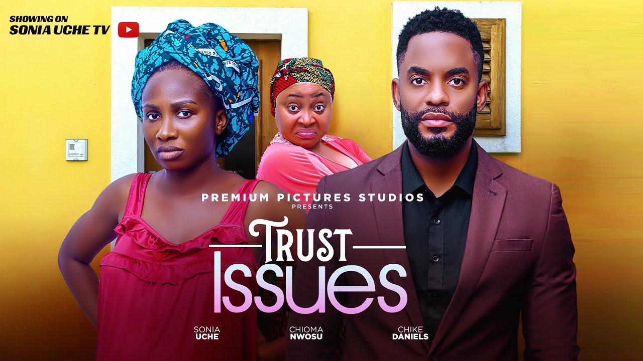 Trust Issues - 2025 Nigerian Comedy 🎬