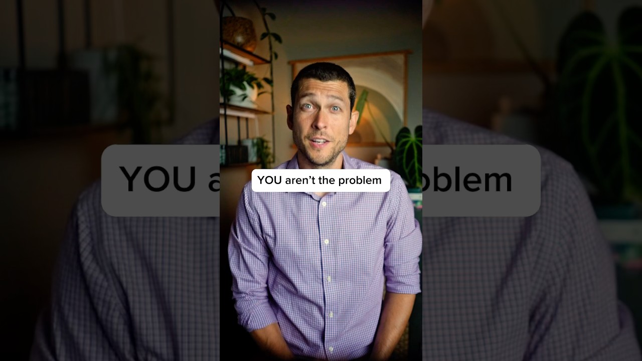 You aren’t the problem