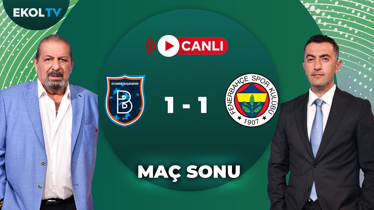 Başakşehir 1-1 Fenerbahçe Maçı Analizi ⚽