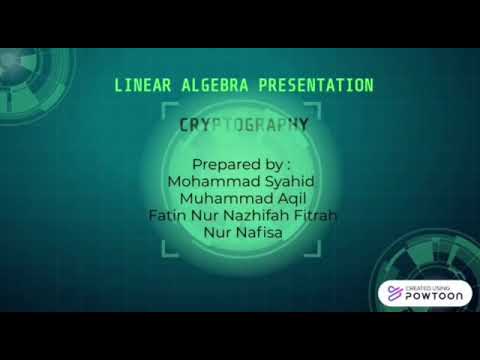 CASE STUDY MAT263: APPLICATION OF LINEAR ALGEBRA IN CRYPTOGRAPHY