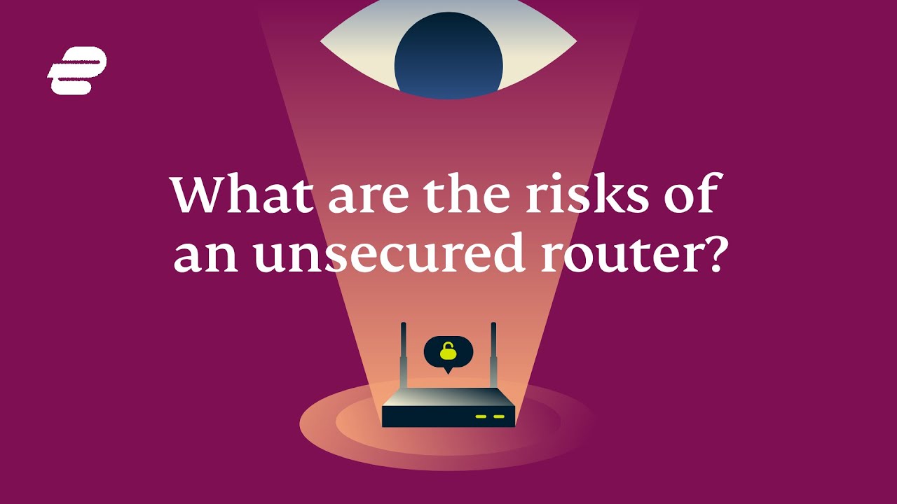 Risks of Using an Unsecured Router 🔒