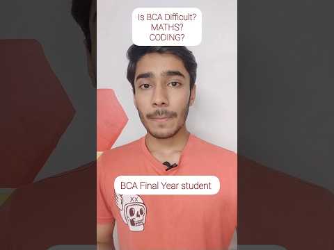 is BCA Difficult? BCA Maths Difficult? Coding Difficult? #bca #coding