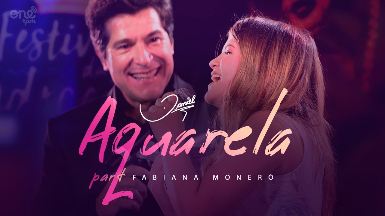 Daniel & Fabiana Moneró - Aquarela (Official Music Video) 🎶