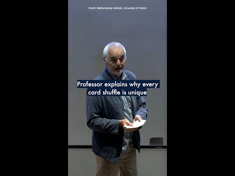 Professor explains why every card shuffle is unique ♥️♦️