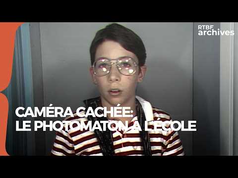 Le photomaton à l'école (caméra cachée) - RTBF Archives