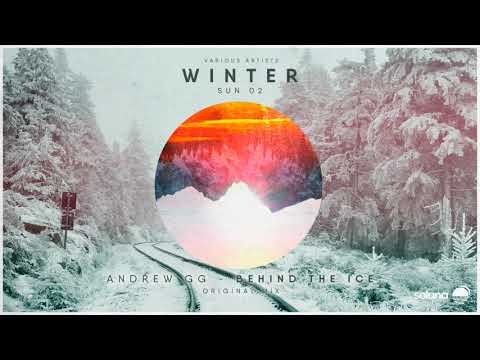 Andrew GG - Behind the Ice [Soluna Music]