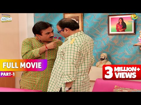 Aapas me Kyu Jhagdne lage Bhide aur Jethya?! | FULL MOVIE | Part 1 |Taarak Mehta Ka Ooltah Chashmah