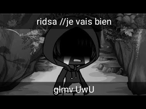 Ridsa//je vais bien//glmv