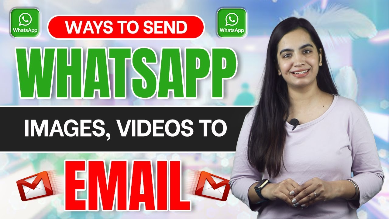 Effective Methods for Transferring Media and Messages from WhatsApp to Email