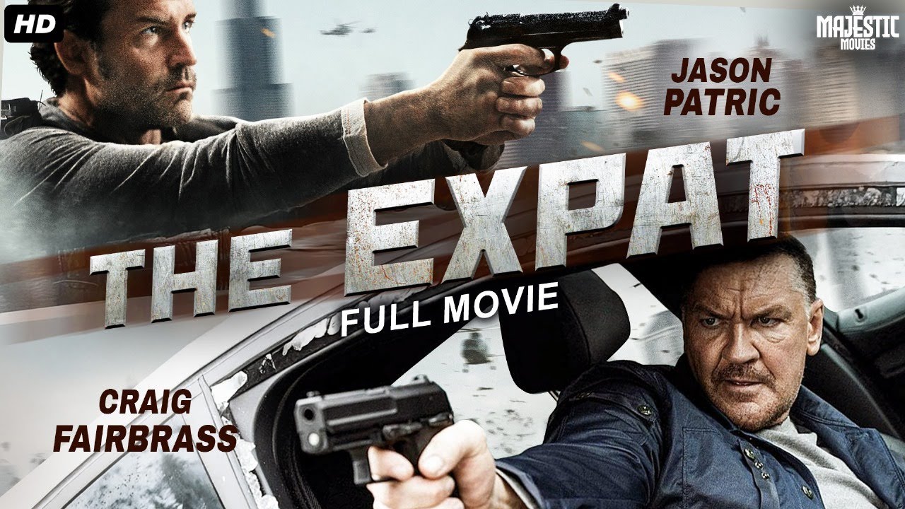 The Expat 🎬 Full Hollywood Action Movie – Watch for Free!