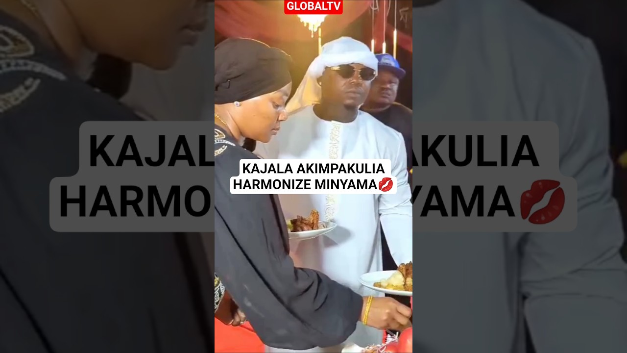 KAJALA AKIMPAKULIA HARMONIZE MINYAMA💋 #shortsviral #harmonize #kajala #iftar #globaltv