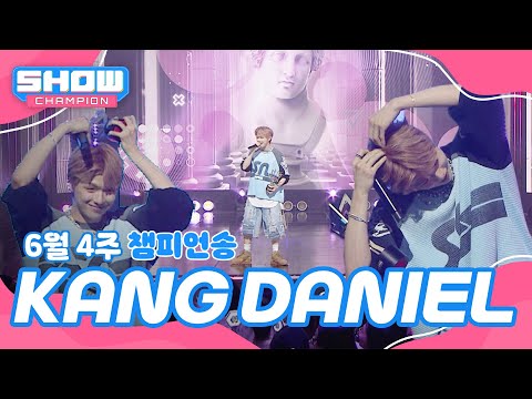 [쇼챔 1위] 6월 4주 챔피언송 ＜KANG DANIEL - Episode＞ 앵콜 Full ver.