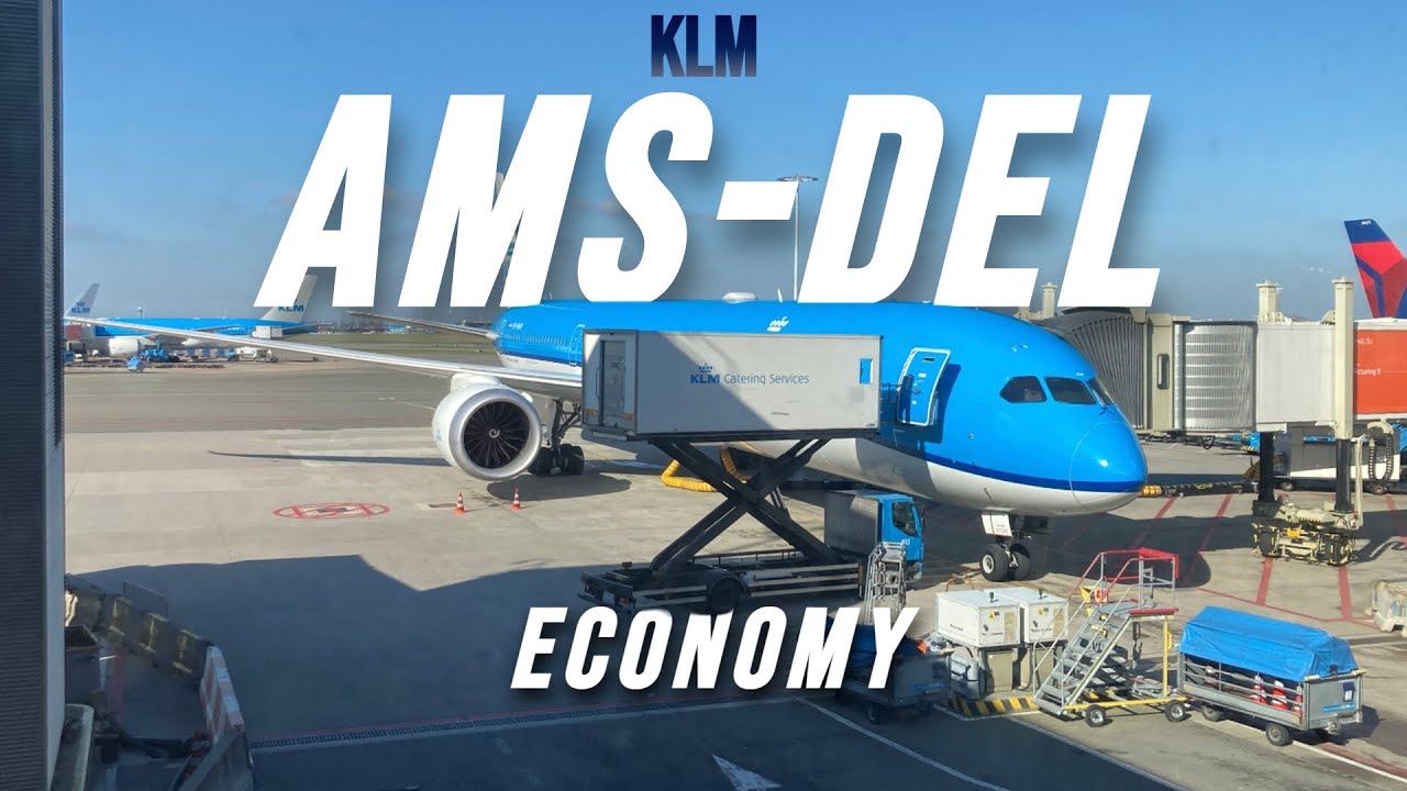 Amsterdam to New Delhi in Economy Class ✈️ | KLM Royal Dutch Airlines on Boeing 787-10