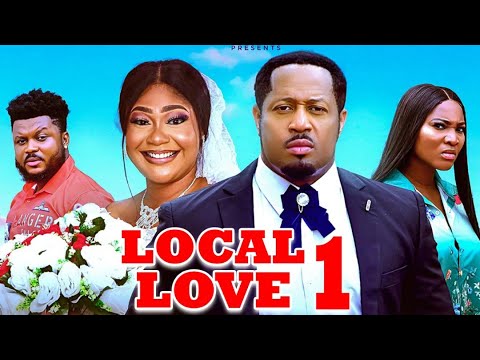 Local Love Pt 1: New Nollywood Film 2025 π¬