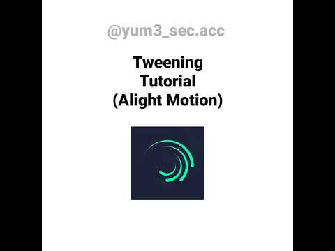 || Tweening Tutorial?? || Alight motion || Read DESC || #alightmotion #tweening #tutorial